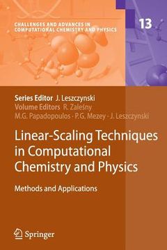 portada Linear-Scaling Techniques in Computational Chemistry and Physics: Methods and Applications (en Inglés)