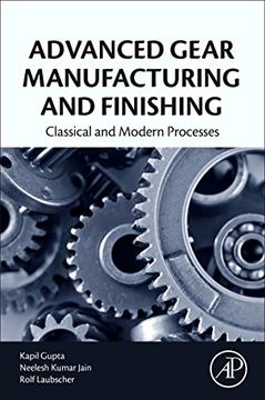 portada Advanced Gear Manufacturing and Finishing: Classical and Modern Processes