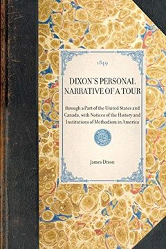 portada Dixon's Personal Narrative of a Tour: With Notices of the History and Institutions of Methodism in America 