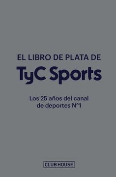 portada El Libro de Plata de tyc Sports