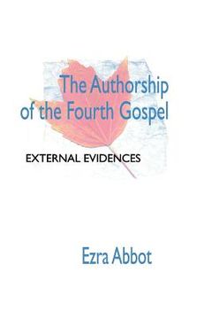 portada authorship of the fourth gospel (en Inglés)