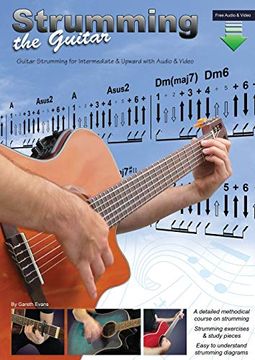 portada Strumming the Guitar: Guitar Strumming for Intermediate & Upward With Audio & Video: 2 (en Inglés)