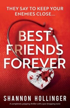 portada Best Friends Forever: A completely gripping thriller with a jaw-dropping twist (en Inglés)