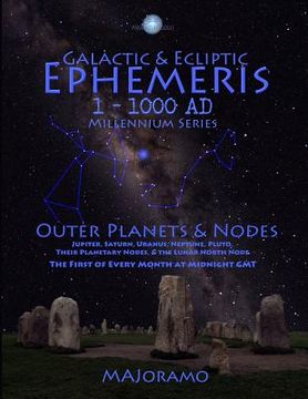 portada Galactic & Ecliptic Ephemeris 1 - 1000 Ad (en Inglés)