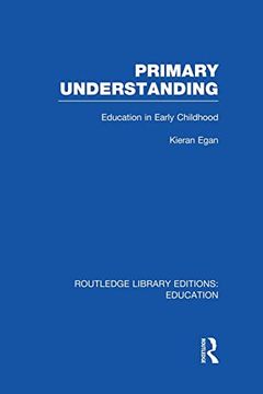 portada Primary Understanding: Education in Early Childhood (en Inglés)