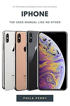 portada Iphone: The User Manual Like no Other (en Inglés)