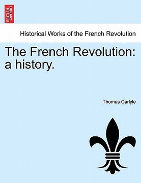 portada the french revolution: a history. (in English)
