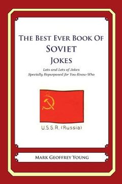 portada The Best Ever Book of Soviet Jokes: Lots and Lots of Jokes Specially Repurposed for You-Know-Who