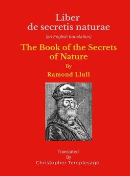 portada Liber De Secretis Naturae: The Secrets Of Nature or on the fifth essence