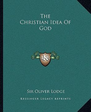 portada the christian idea of god (en Inglés)
