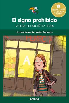 portada Premio Edebé Infantil: El Signo Prohibido (Tucán Verde)