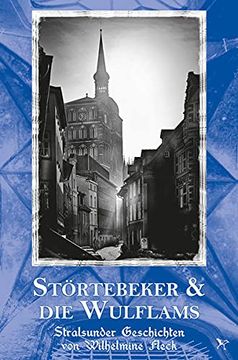 portada Störtebeker & die Wulflams: Stralsunder Geschichten von Wilhelmine Fleck (en Alemán)