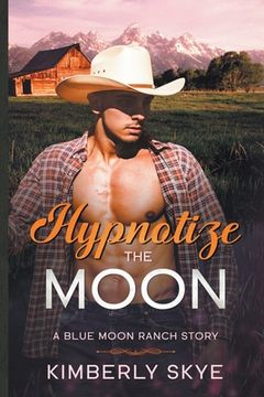 portada Hypnotize the Moon (in English)