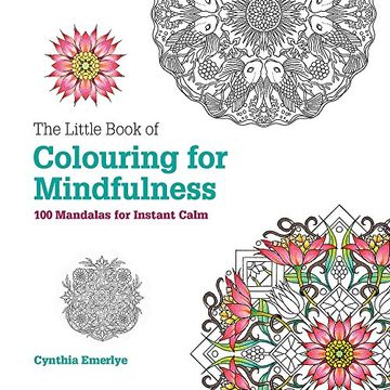 portada The Little Book of Colouring for Mindfulness: 100 Mandalas for Instant Calm (en Inglés)