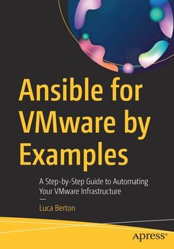 portada Ansible for Vmware by Examples: A Step-By-Step Guide to Automating Your Vmware Infrastructure (en Inglés)