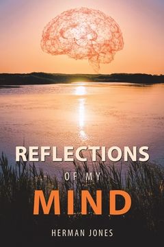 portada Reflections of My Mind (en Inglés)