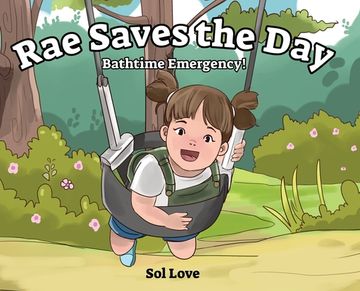 portada Rae Saves the Day: Bathtime Emergency (en Inglés)