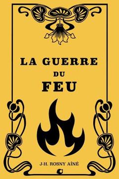 portada La guerre du Feu (in French)