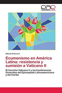 portada Ecumenismo en América Latina: Resistencia y Sumisión a Vaticano ii (in Spanish)