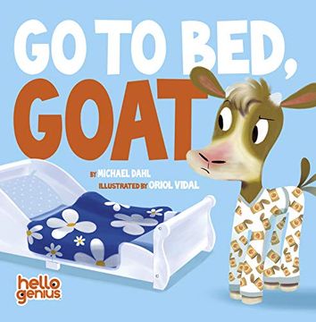 portada Go to Bed, Goat (Hello Genius) (en Inglés)