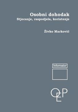 portada Osobni dohodak: Stijecanje, raspodela, koriscenje (en Croacia)