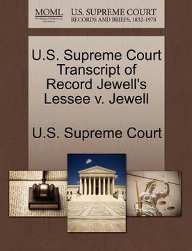portada u.s. supreme court transcript of record jewell's lessee v. jewell (en Inglés)
