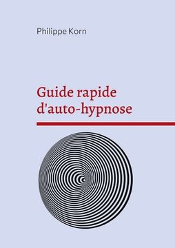 portada Guide rapide d'auto-hypnose (en Francés)