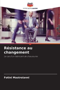 portada Résistance au changement (en Francés)