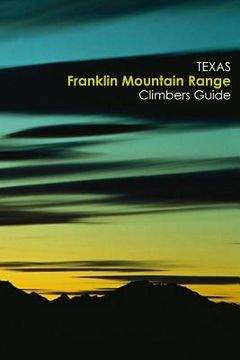 portada Texas Franklin Mountain Range Climbing Guide (en Inglés)