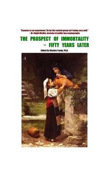 portada The Prospect of Immortality - Fifty Years Later