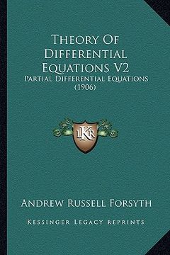 portada theory of differential equations v2: partial differential equations (1906) (in English)
