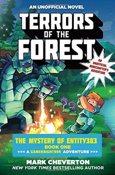 portada Terrors of the Forest: A Gameknight999 Adventure: An Unofficial Minecrafter's Adventure Book One: The Mystery of Entity303 (The Gameknight999 Series)