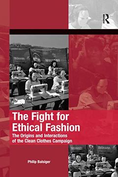 portada The Fight for Ethical Fashion (The Mobilization Series on Social Movements, Protest, and Culture) (en Inglés)