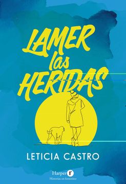 portada Lamer las Heridas (in Spanish)