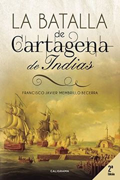 portada La Batalla de Cartagena de Indias: 2ª edición