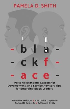 portada Blackface: Personal Branding, Leadership Development, and Service Advisory Tips for Emerging Black Leaders (en Inglés)