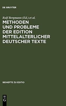 portada Methoden und Probleme der Edition Mittelalterlicher Deutscher Texte: Bamberger Fachtagung 26. -29. Juni 1991, Plenumsreferate 
