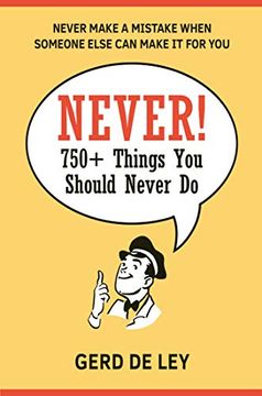 portada Never! Over 750 Things you Should Never do (en Inglés)
