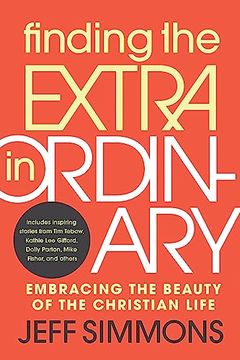 portada Finding the Extra in Ordinary: Embracing the Beauty of the Christian Life (in English)