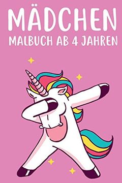 portada Mädchen Malbuch ab 4 Jahren: Malbuch für Mädchen ab 4 Jahre Kinder Geschenk Geburtstag Malbuch mit Katzen Hunden Einhörnern für Kinder die Mandala & Pferde Lieben Dina 5 40+ Seiten (in German)