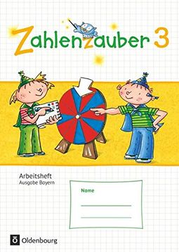 portada Zahlenzauber - Ausgabe Bayern (Neuausgabe): 3. Jahrgangsstufe - Arbeitsheft mit Eingelegtem Lösungsheft (in German)