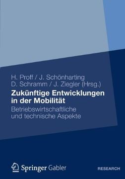 portada Zukünftige Entwicklungen in der Mobilität: Betriebswirtschaftliche und Technische Aspekte (German Edition)
