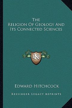 portada the religion of geology and its connected sciences