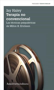 portada Terapia no Convencional las Tecnicas Psiquiatricas de Milton h. Erickson