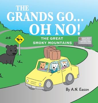 portada The Grands Go - Oh No!: The Great Smoky Mountains (in English)