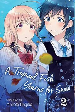 portada A Tropical Fish Yearns for Snow, Vol. 2 (in English)