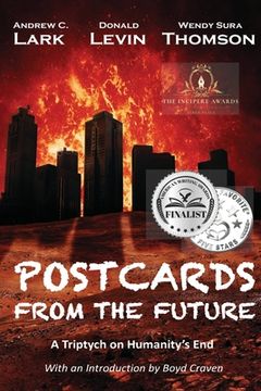 portada Postcards From the Future: A Triptych on Humanity's End (en Inglés)