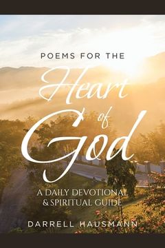 portada Poems for the Heart of God: A Daily Devotional & Spiritual Guide (en Inglés)