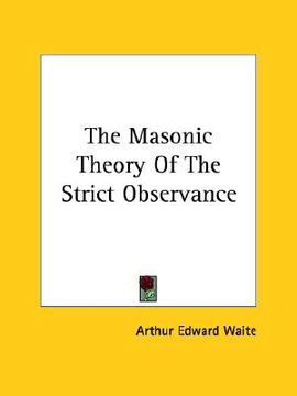 portada the masonic theory of the strict observance (in English)