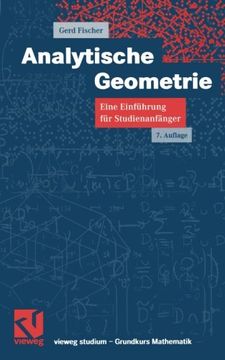 portada Analytische Geometrie: Eine Einführung für Studienanfänger (vieweg studium; Grundkurs Mathematik) (German Edition) (en Alemán)